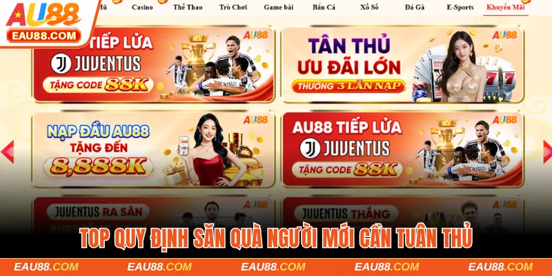 Top quy định săn quà người mới cần tuân thủ